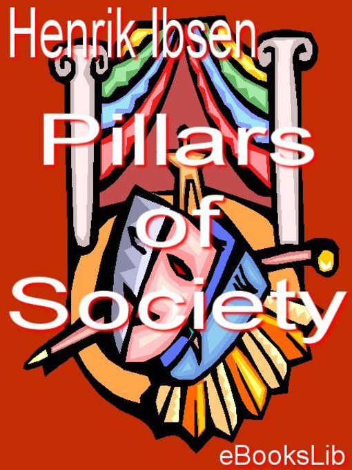 Title details for Pillars of Society by Henrik Ibsen - Available